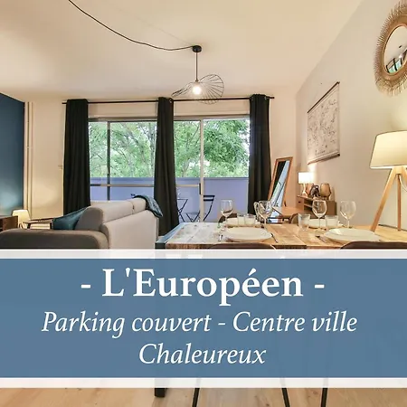 L'europeen / Parking Couvert - Centre / Tudors Locations *
